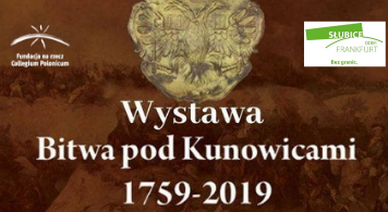 Wystawa: Bitwa pod Kunowicami 1759-2019